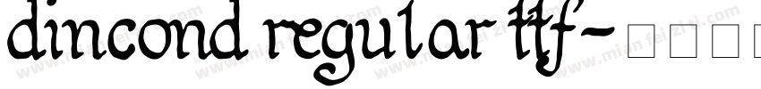 dincond regular ttf字体转换